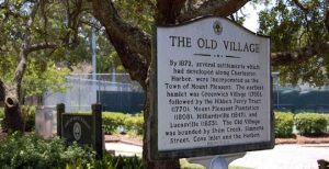 Old Village Mount Pleasant, SC historical marker